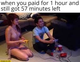 When You Paid For 1 Hour And Still Got 57 Minutes Left Playing Console Games With Hooker Prostitute Starecat Com