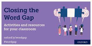 Gap definition, a break or opening, as in a fence, wall, or military line; Closing The Word Gap In History 6 Ways To Build Historic Vocabulary Oxford Education Blog