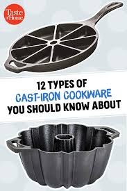 12 Types Of Cast Iron Cookware You Should Know About Cast Iron Recipes Cast Iron Cookware Cast Iron Cooking