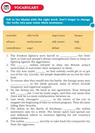 Fill In The Blanks With The Right Word Don T Forget To Change The Verbs Into Past Tense When Necessary