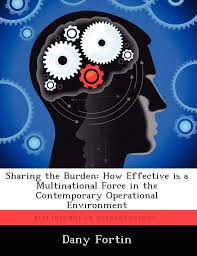Feds face calls to be more transparent about fortin's departure, as replacement named. Buy Sharing The Burden How Effective Is A Multinational Force In The Contemporary Operational Environment Book Online At Low Prices In India Sharing The Burden How Effective Is A Multinational Force