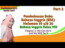 Aug 05, 2021 · jawaban soal bahasa inggris task 2 hal 185 chapter 14 strong wind kelas 10. Bahasa Inggris Kelas 8 Chapter 2 Pembahasan Buku Halaman 19 S D 25 Part 2 Youtube