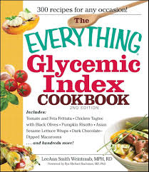The Everything Glycemic Index Cookbook (Everything® Series): Smith, LeeAnn  Weintraub: 9781440505843: Amazon.com: Books