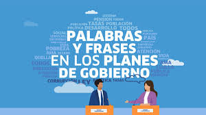 Continúan los votos de los. Analisis De Palabras Y Frases En Los Planes De Gobierno Ipe