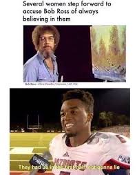 The Best Of They Had Us In The First Half Memes Know Your Meme Funny Pictures Fails Bob Ross Meme Epic Fails Funny