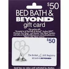 From helpful kitchen gadgets to outdoor furniture, if you need it, you can find it some bed bath & beyond coupons only apply to specific products, so make sure all the items in your cart qualify before submitting your order. Bed Bath Beyond Gift Card 50 Gift Cards Clements