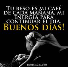 Beso Beso Amor De Pareja Frases Buenos Dias Amor Buenos Dias Romanticos
