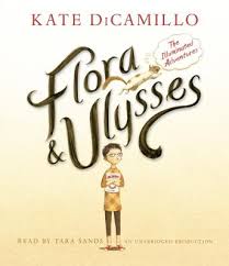 Flora meets a squirrel named ulysses. Listen Free To Flora And Ulysses The Illuminated Adventures By Kate Dicamillo With A Free Trial