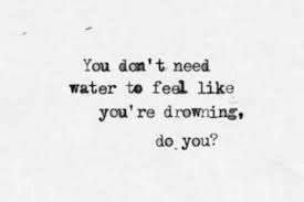 Quotes About Drowning 261 Quotes