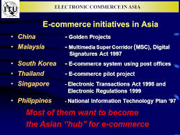 Malaysia has provided numerous laws years ago to support the ict developments. Electronic Commerce In Asia Laura Mannisto International Telecommunication Union Asia And The Future Of The World Economic System London Ppt Download