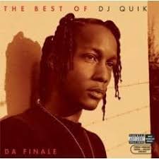 Happy 55th birthday 2 DJ Quik. What's your favorite DJ Quik produced track?