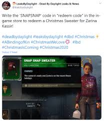 If you frequently search for dead by daylight codes on the internet then make sure to bookmark this post, because we will keep updating this list whenever new dbd codes are out. Snapsnap Code For Zarina Kassir Christmas Sweater Leaksbydaylight