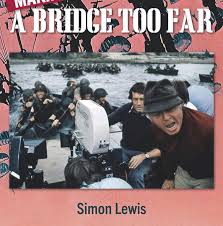 Book review: Making 'A Bridge Too Far'
