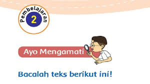 Kunci Jawaban Tema 1 Kelas 3 Sd Halaman 156 159 160 Buku Tematik Subtema 4 Pembelajaran 2 Tribun Padang