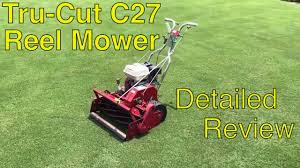 I am also not sold on the idea of being able to have a reel rotating at a speed completely unrelated to the forward travel speed. Tru Cut Reel Mower Detailed Review C25 C27 Youtube