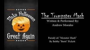 Collection by karl pallmeyer • last updated 17 hours ago. The Trumpster Mash Parody Of Monster Mash By Bobby Boris Pickett Youtube
