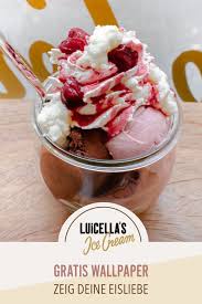 Kostenlose Wallpaper Zeig Deine Eisliebe Eisbecher Eis Rezepte