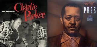 Basie, Bird and Pres