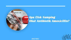 Apa Efek Samping Obat Antibiotik Amoxicillin Nyeri Otot Paru Paru Tablet