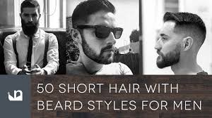 Short faux hawk with low fade and beard. 50 Short Hair With Beard Styles For Men Youtube