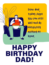 You might like how to write greeting card messages. Do Nothing Please Birthday Cards For Father Birthday Greeting Cards By Davia Happy Birthday Dad Birthday Cards Birthday Greeting Cards