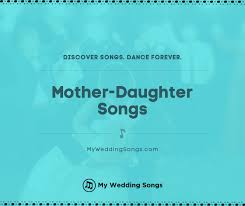 Discover new releases by top artists. 90 Best Mother Daughter Songs 2021 My Wedding Songs