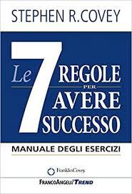 Le 7 Regole Per Avere Successo Manuale Degli Esercizi Libro Kindle Pdf Download Success Libri Libri Motivazionali