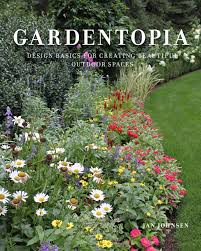 A New Garden Design Book Full Of Over 130 Illustrated Garden Making Tips Useful For Big Or Sma Gardening Books Garden Design Magazine Beautiful Outdoor Spaces