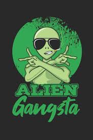 Alien Gangsta Sci Fi Alien Ufo Weltraum Dina5 Gepunktet Notizbuch Punkteraster Malheft Tagebuch Planer Notizblock Kladde Journal Strazze Crown Merch Alien Journal 9781675191316 Amazon Com Books