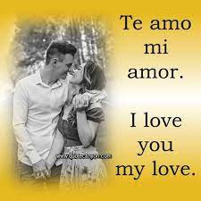 154 Spanish To English Most Beautiful Love Quotes And Phrases Most Beautiful Love Quotes Beautiful Love Quotes Love Quotes