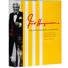Celebrate Fred Hayman The Extraordinary Difference:The Story of Rodeo  Drive, Hollywood Glamour and the Showman Who Sold it All — RODEO DRIVE