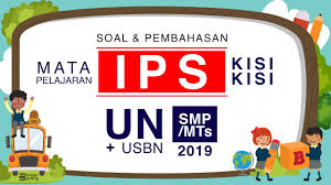 Soal ukk jurusan perbankan syariah (ps) tp 2020/2021. Kisi Kisi Usbn Smp Mts Ips Beserta Pembahasan 1 Youtube
