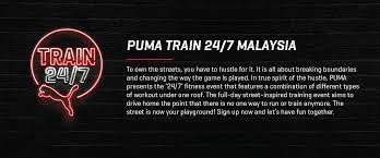 Follow us on instagram and twitter @puma go.puma.com/home. Puma 24 7 Malaysia Ticket2u