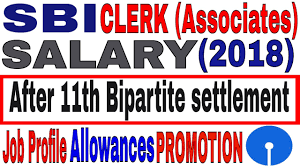 Sbi Clerk Salary After 11th Bipartite Settlement 2018 Job Profile Career Growth Allowances