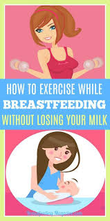 Exercise While Breastfeeding Without Losing Your Milk Supply Breastfeeding New Baby Products Baby Sleep Problems