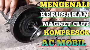 Si & rationalized mks c. Bagaimana Menguji Magnetic Clutch By The Aircond Stazione Tacs