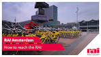Video How to reach the RAI | Route & Accessibility | RAI Amsterdam - YouTube