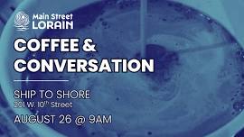 August Coffee & Conversation