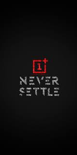 Pin By Fafisalam On Never Settle Never Settle Wallpapers Oneplus Wallpapers Wallpaper Edge
