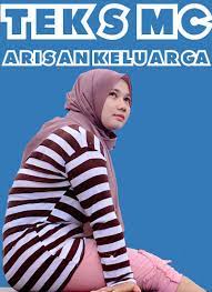 Pada kesempatan kali ini kami akan berbagi informasi tentang '' teks pidato pembawa acara (mc). Teks Mc Arisan Keluarga Bahasa Jawa Indonesia Pontren Com