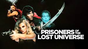 Is 'Prisoners of the Lost Universe' on Netflix UK? Where to Watch the Movie  - New On Netflix UK