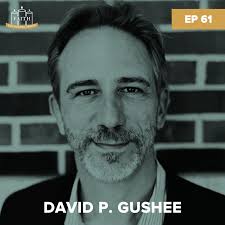 Episode 61: David P. Gushee