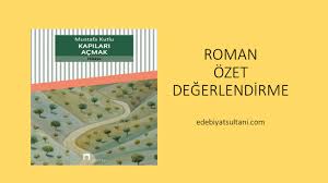 kapilari acmak mustafa kutlu edebiyat sultani