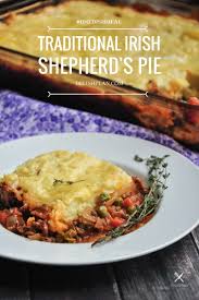 A Delicious And Healthy Traditional Irish Shepherd S Pie Recipe That Will Become A Staple In Your House If You Give It A Try Irish Recipes Recipes Food