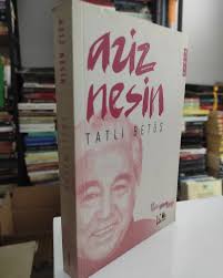 Tatlı Betüş Fiyat: 100 TL O kadar çok kaçak eşya çıkarttık ki, kaptan şaşıp  dehşet içinde kaldı, -Bu eşyalar katiyen bu gemiden çıkmış olamaz, dedi,  çünkü bizim ki yolcu gemisidir ve bu