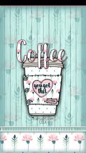Wallpapers For Your Iphone Along With A Few Apple Watch Faces I Am Happy To Share Th Coffee Wallpaper Iphone Coffee Wallpaper Starbucks Wallpaper