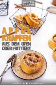 Apfelkrapfen Im Backofen Oder Frittiert Grundrezept Glutenfreier Susser Hefeteig Kochtrotz Kreative Rezepte Rezept In 2020 Rezepte Apfelkrapfen Glutenfreier Hefeteig