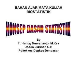 5 ra day dan underwood, op. Bahan Ajar Mata Kuliah Biostatistik Ppt Download