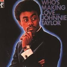 Remembering another legend: Mr. "Johnnie Taylor". I remember 1976 when  Bernie, Shider, Goins & Myself recorded this song with Mr. Taylor. Click  here: https://www.youtube.com/watch?v=dDpC5YUhE5Y (U got any Love for him)  Click it.