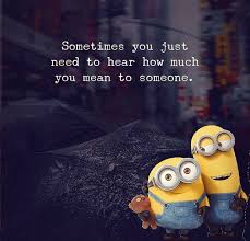 Love Minions Minion Love Quotes Minions Quotes Friendship Quotes Funny